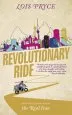 Audiobook Revolutionary Ride: On the Road in Search of the Real Iran author Lois Pryce