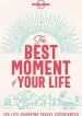 Audiobook The Best Moment of Your Life author Lonely Planet