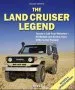 Audiobook The Land Cruiser Legend: Toyota'S Cult Four Wheelers - all Models and Series From 1951 to the Present author Alexander Wohlfarth