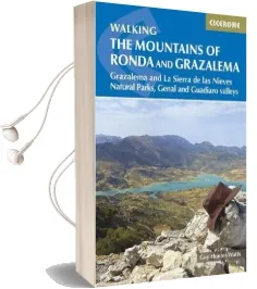 The Mountains of Ronda and Grazalema: Grazalema and la Sierra de las Nieves Natural Parks, Genal and Guadiaro Valleys Audiobook download free by Guy Hunter Watts