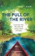 Audiobook The Pull of the River: A Journey Into the Wild and Watery Heart of Britain author Matt Gaw