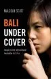 Audiobook Bali Undercover author Malcolm Scott