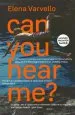 Audiobook Can you Hear me?: A Gripping Holiday Read set During a Scorching Italian Summer author Elena Varvello