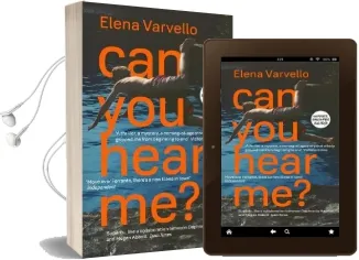 Can you Hear me?: A Gripping Holiday Read set During a Scorching Italian Summer Audiobook download free by Elena Varvello