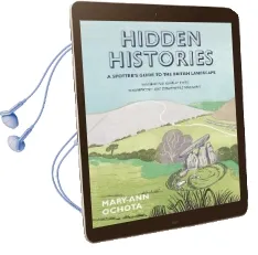 Hidden Histories: A Spotter'S Guide to the British Landscape Audiobook download free by Mary Ann Ochota
