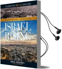 Israel Rising: Ancient Prophecy/ Modern Lens Audiobook download free by Doug Hershey