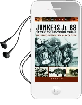 Junkers ju 88: The Twilight Years: Biscay to the Fall of Germany Audiobook download free by Chris Goss