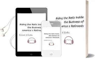 Riding the Rails: Inside the Business of America'S Railroads Audiobook download free by Robert D. Krebs