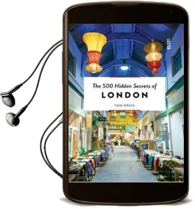 The 500 Hidden Secrets of London Audiobook download free by Tom Greig