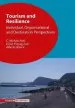 Audiobook Tourism and Resilience: Individual, Organisational and Destination Perspectives author C. Michael Hall