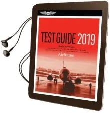 Airframe Test Guide 2019: Pass Your Test and Know What is Essential to Become a Safe, Competent amt From the Most Trusted Source in Aviation Training Audiobook download free by Asa Test Prep Board (N/A)