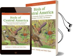 Birds of Central America: Belize, Guatemala, Honduras, el Salvador, Nicaragua, Costa Rica, and Panama Audiobook download free by Andrew Vallely