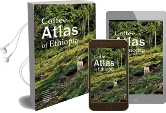 Coffee Atlas of Ethiopia Audiobook download free by Aaron Davis Et Al