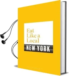 Eat Like a Local new York Audiobook download free by Bloomsbury