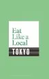 Audiobook Eat Like a Local Tokyo author Bloomsbury