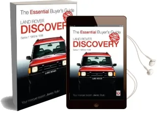 Land Rover Discovery Series 1 1989 to 1998: Essential Buyer'S Guide Audiobook download free by James Taylor