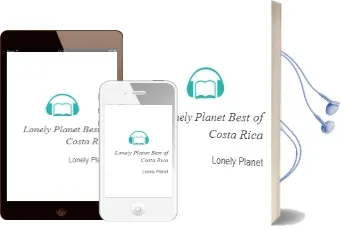 Lonely Planet Best of Costa Rica Audiobook download free by Lonely Planet