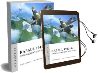 Rabaul 1943-44: Reducing Japan'S Great Island Fortress Audiobook download free by Mark Lardas