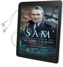 Sam' Marshal of the Royal air Force the Lord Elworthy: A Biography Audiobook download free by Mead Richard