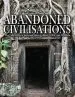 Audiobook Abandoned Civilisations: The Mysteries Behind More Than 90 Lost Worlds author Kieron Connolly