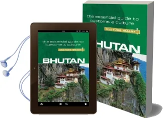 Bhutan - Culture Smart! the Essential Guide to Customs & Culture Audiobook download free by Karma Choden