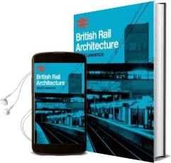 British Rail Architecture Audiobook download free by David Lawrence