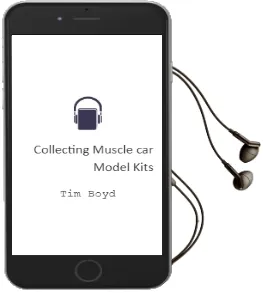 Collecting Muscle car Model Kits Audiobook download free by Tim Boyd