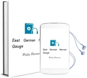 East German Narrow Gauge Audiobook download free by Philip Horton