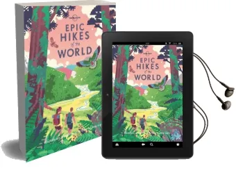 Epic Hikes of the World Audiobook download free by Lonely Planet