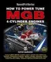 Audiobook How to Power Tune mgb 4-Cylinder Engines: New Updated & Expanded Edition author Peter Burgess