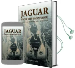 Jaguar From the Shop Floor: Foleshill Road and Browns Lane 1949 to 1978 Audiobook download free by Brain James Martin