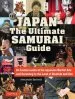 Audiobook Japan the Ultimate Samurai Guide: An Insider Looks at the Japanese Martial Arts and Surviving in the Land of Bushido and zen author A. Bennett