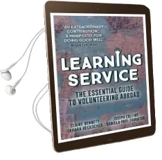 Learning Service: The Essential Guide to Volunteering Abroad Audiobook download free by Claire Bennett