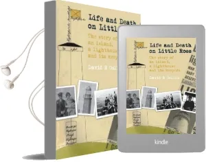 Life and Death on Little Ross: The Story of an Island, a Lighthouse and its Keepers Audiobook download free by David R. Collin