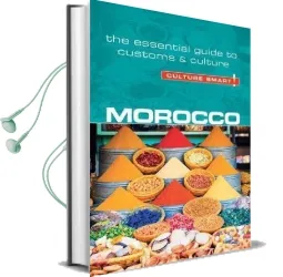 Morocco - Culture Smart! the Essential Guide to Customs & Culture Audiobook download free by Jillian York