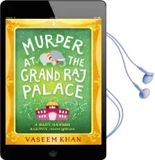 Murder at the Grand raj Palace: Baby Ganesh Agency Book 4 Audiobook download free by Vaseem Khan