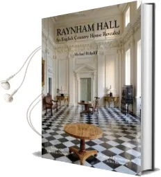 Raynham Hall: An English Country House Revealed Audiobook download free by Michael Ridgdill