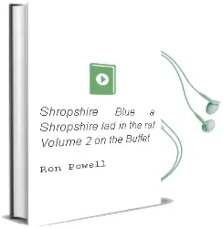 Shropshire Blue: A Shropshire lad in the Raf, Volume 2, on the Buffet Audiobook download free by Ron Powell