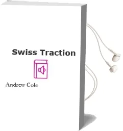 Swiss Traction Audiobook download free by Andrew Cole