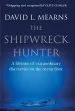 Audiobook The Shipwreck Hunter: A Lifetime of Extraordinary Deep-Sea Discoveries author David L. Mearns