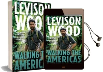 Walking the Americas: `A Wildly Entertaining Account of his Epic Journey' Daily Mail Audiobook download free by Levison Wood