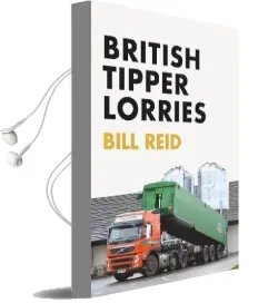 British Tipper Lorries Audiobook download free by Bill Reid