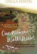 Audiobook One Woman Walks Wales author Ursula Martin