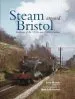 Audiobook Steam Around Bristol: Railways of the 1950S and 1960S in Colour author Gerry Nichols
