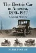 Audiobook The Electric car in America, 1890-1922: A Social History author Kerry Segrave