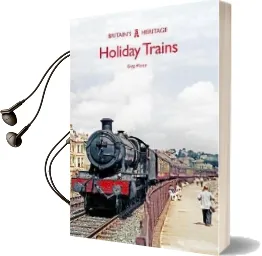 Holiday Trains Audiobook download free by Greg Morse