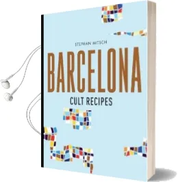 Barcelona Cult Recipes Audiobook download free by Stephan Mitsch
