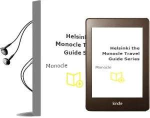 Helsinki: The Monocle Travel Guide Series Audiobook download free by Monocle