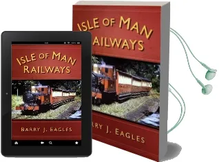 Isle of man Railways Audiobook download free by Barry J. Eagles