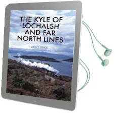 The Kyle of Lochalsh and far North Lines Audiobook download free by David Price